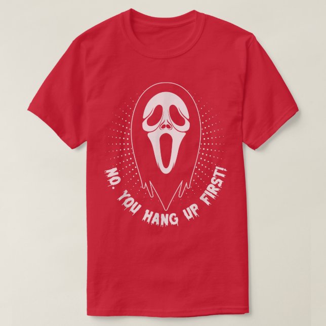 No you Hang up first Boo witches funny Halloween T T-Shirt (Design Front)