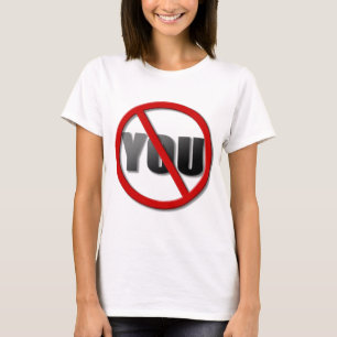 No You Symbol (For Light Colors) T-Shirt