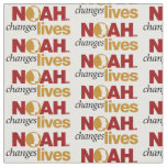 NOAH Changes Lives Fabric