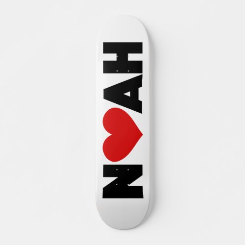 Noah Love Skateboard