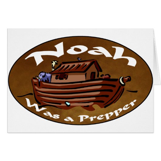 Noah Was A Prepper Cards (Front Horizontal)