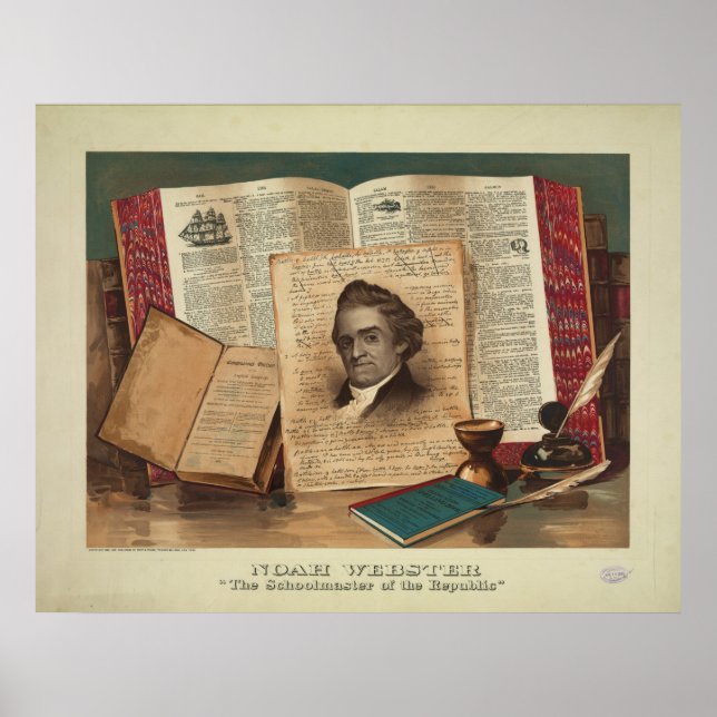 Noah Webster The Schoolmaster of the Republic Poster (Front)