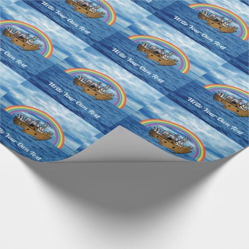 Noahs Ark  Rainbow _ Write Your Own Text   Wrapping Paper