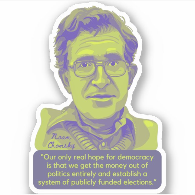 Noam Chomsky Portrait and Quote Sticker (Front)