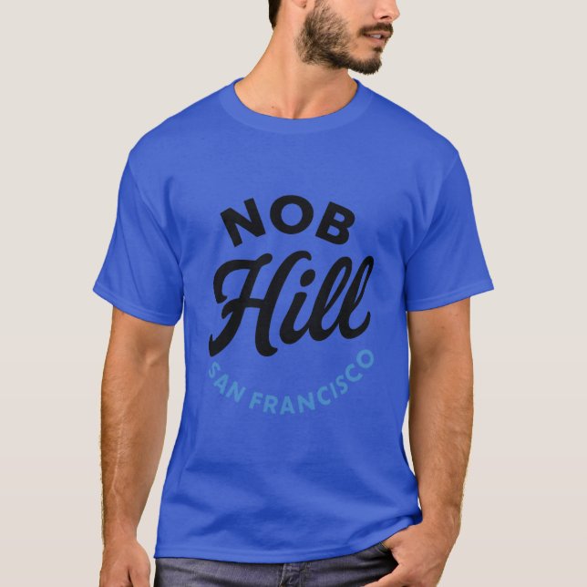 Nob Hill T-Shirt (Front)