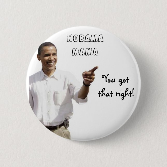 Nobama Mama Pinback Button (Front)