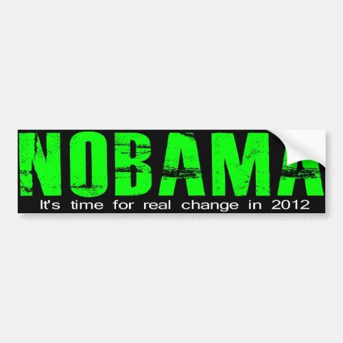 NOBAMA Real change Bumper Sticker