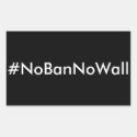 #NoBanNoWall