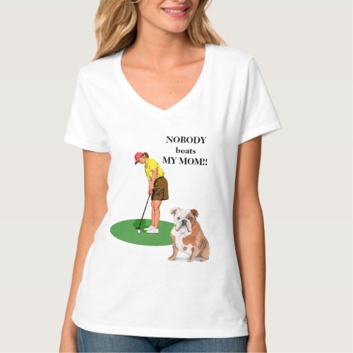 Nobody Beats My Mom Dog Golf  T_Shirt