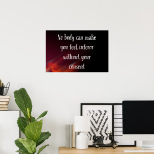 Nobody Can Make You Feel Inferior  Poster