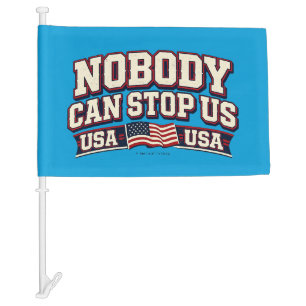 Nobody Can Stop Us - Car Flag