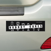 NOBODY CARES about your stick figure family! Bumper Sticker (On Car)