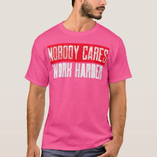 Nobody Cares Gym Fitness Workout Classic T-Shirt
