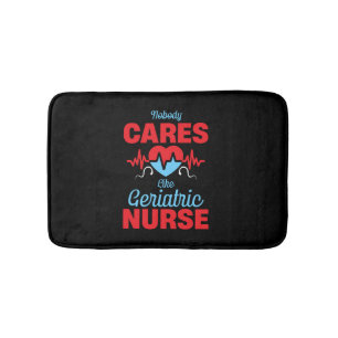 Nobody Cares Like Geriatric Caregivers Elderly Bath Mat