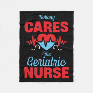 Nobody Cares Like Geriatric Caregivers Elderly Fleece Blanket