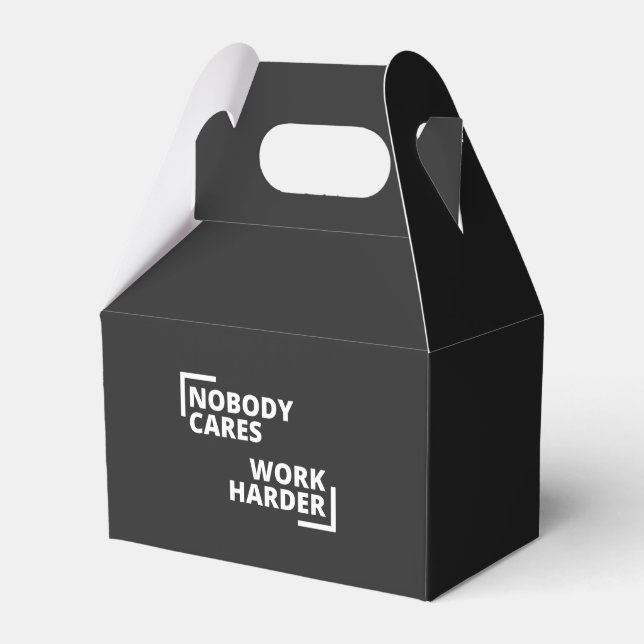 Nobody Cares Work Harder Favor Boxes (Front Side)