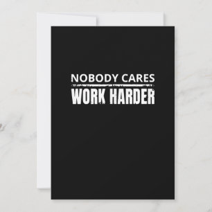 Nobody Cares Work Harder Fitness Workout Gym Gift