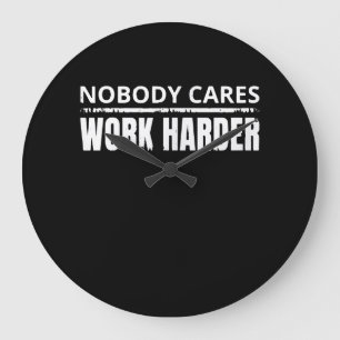 Nobody Cares Work Harder Fitness Workout Gym Gift Large Clock