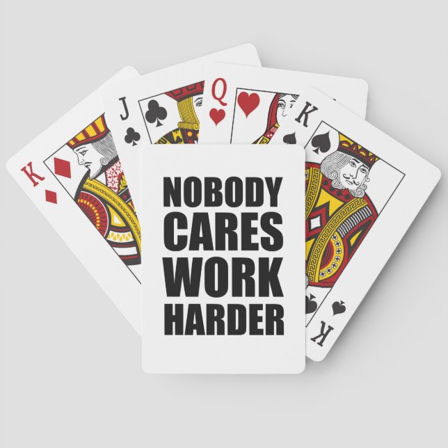 Nobody Cares Work Harder Fitness Workout Gym Gift  Poker Cards (Back)