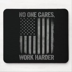 Nobody Cares Work Harder Gym Motivation Tee Weight Mouse Pad