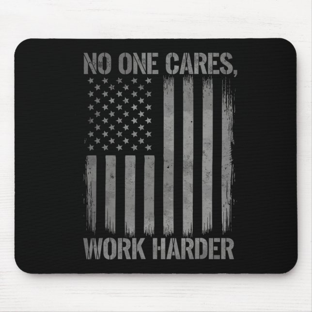 Nobody Cares Work Harder Gym Motivation Tee Weight Mouse Pad (Front)