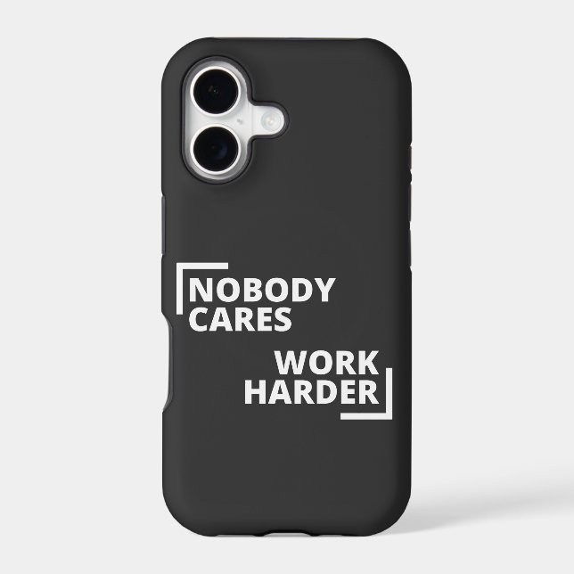 Nobody Cares Work Harder Iphone Case (Back)