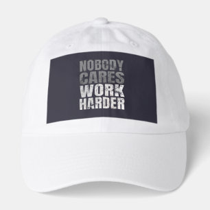 Nobody Cares Work Harder motivation Fitness V-Neck Hat
