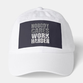 Nobody Cares Work Harder motivation Fitness V-Neck Hat