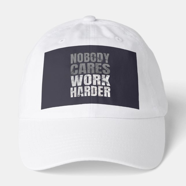 Nobody Cares Work Harder motivation Fitness V-Neck Hat (Front)