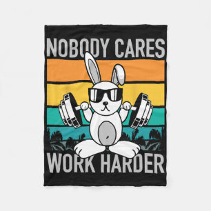 Nobody Cares Work Harder - Workout Motivation Fitn Fleece Blanket