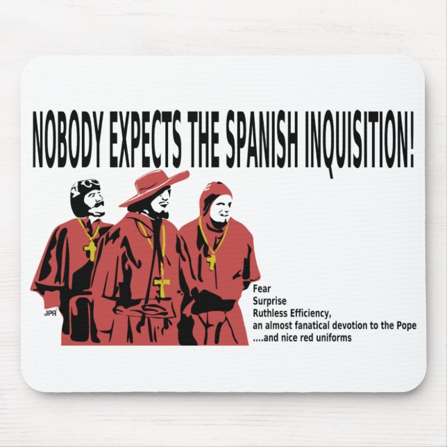 Nobody Expects the spanish inquisition Mousepad (Front)