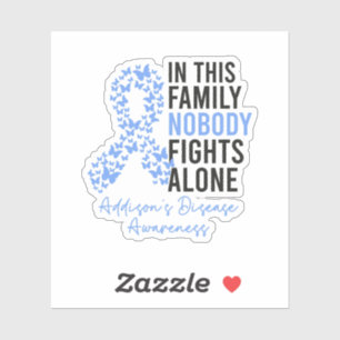 Nobody Fights Alone, Addison's Disease Awareness Sticker