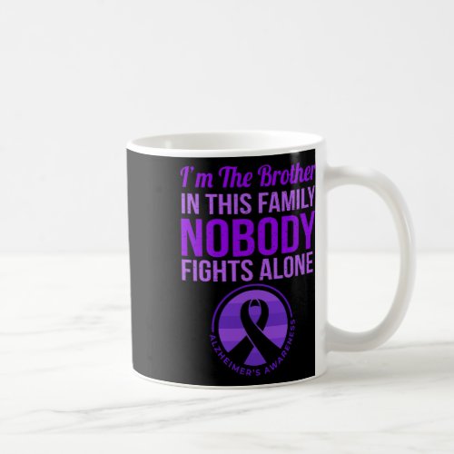 Nobody Fights Alone Alzheimerheimers Awareness  Coffee Mug