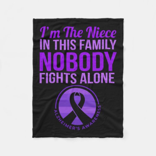 Nobody Fights Alone Alzheimerheimers Awareness  Fleece Blanket