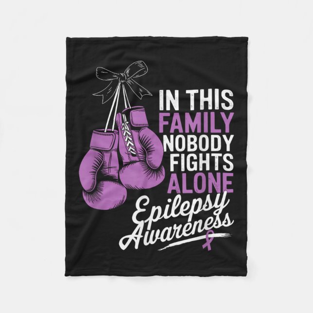 Nobody Fights Alone Boxing Epilepsy Awareness Purp Fleece Blanket (Front)