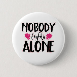 Nobody Fights Alone Button