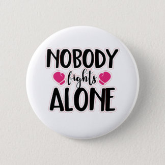 Nobody Fights Alone  Button