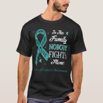 Nobody Fights Alone Cervical Cancer Awareness T-Shirt