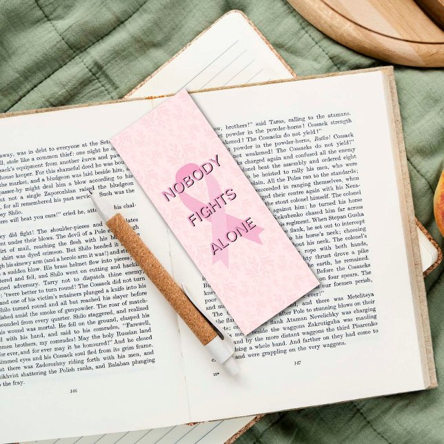 Nobody Fights Alone Pink Cancer Appreciation Bookmarks (Creator Uploaded)