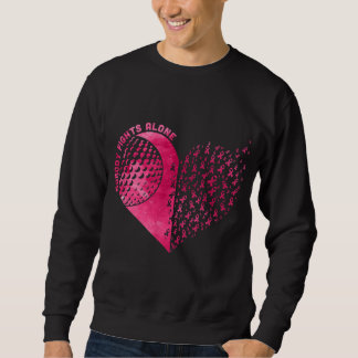 Nobody Fights Alone Pink Golf Breast Cancer Awaren Sweatshirt