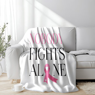 Nobody Fights Alone Pink Ribbon  Fleece Blanket
