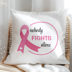 Nobody Fights Alone Pink Ribbon Throw Pillow