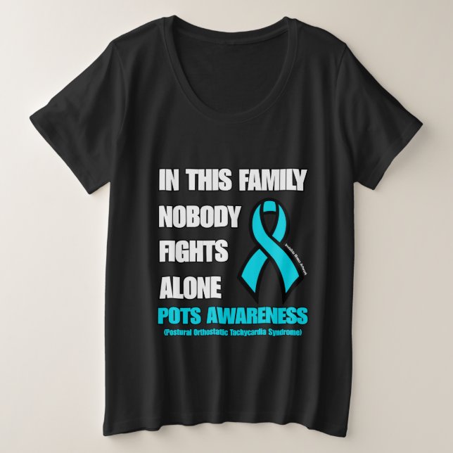 NOBODY FIGHTS ALONE...POTS PLUS SIZE T-Shirt (Design Front)