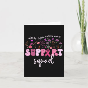 Nobody Fights Breast Cancer Alone Breast Cancer Su Card