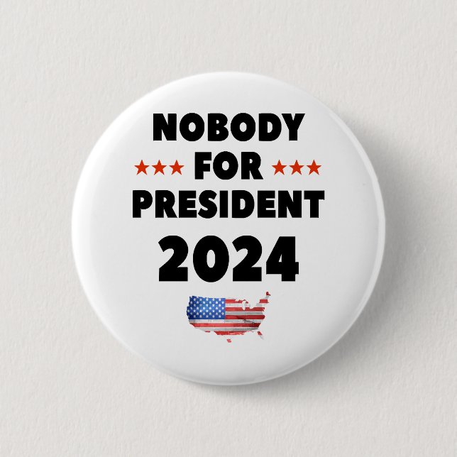 Nobody for President 2024 Button (Front)