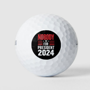 Nobody For President 2024 Political Election USA Golf Balls
