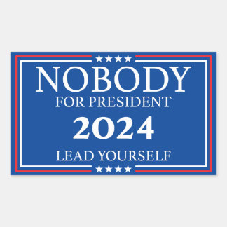 Nobody For President sticker