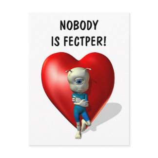 Nobody is fectper! postcard