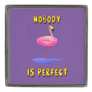 Nobody Is Perfect Flamingo Funny Lapel Pin