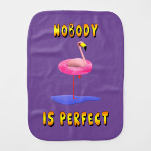 Nobody is perfect - flamingo with swimming ring baby burp cloth